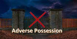 Understanding Adverse Possession in India: A Detailed Legal Analysis