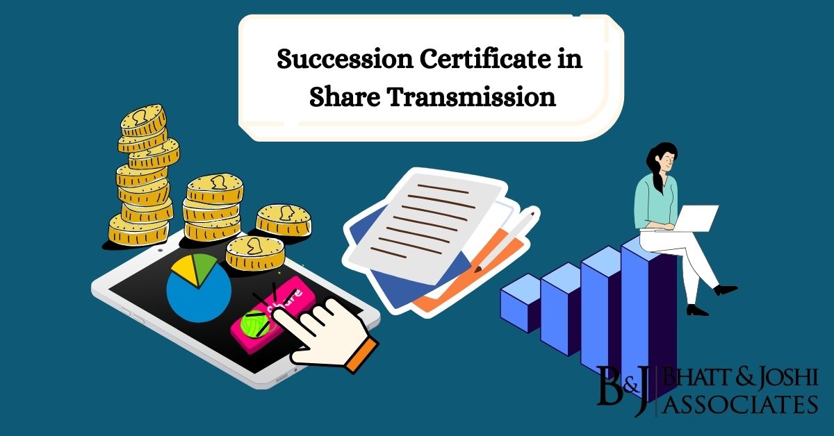 The Importance of a Succession Certificate in Share Transmission