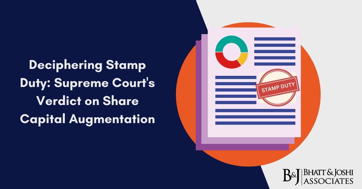 Stamp Duty on Share Capital Augmentation: Supreme Court's Ruling