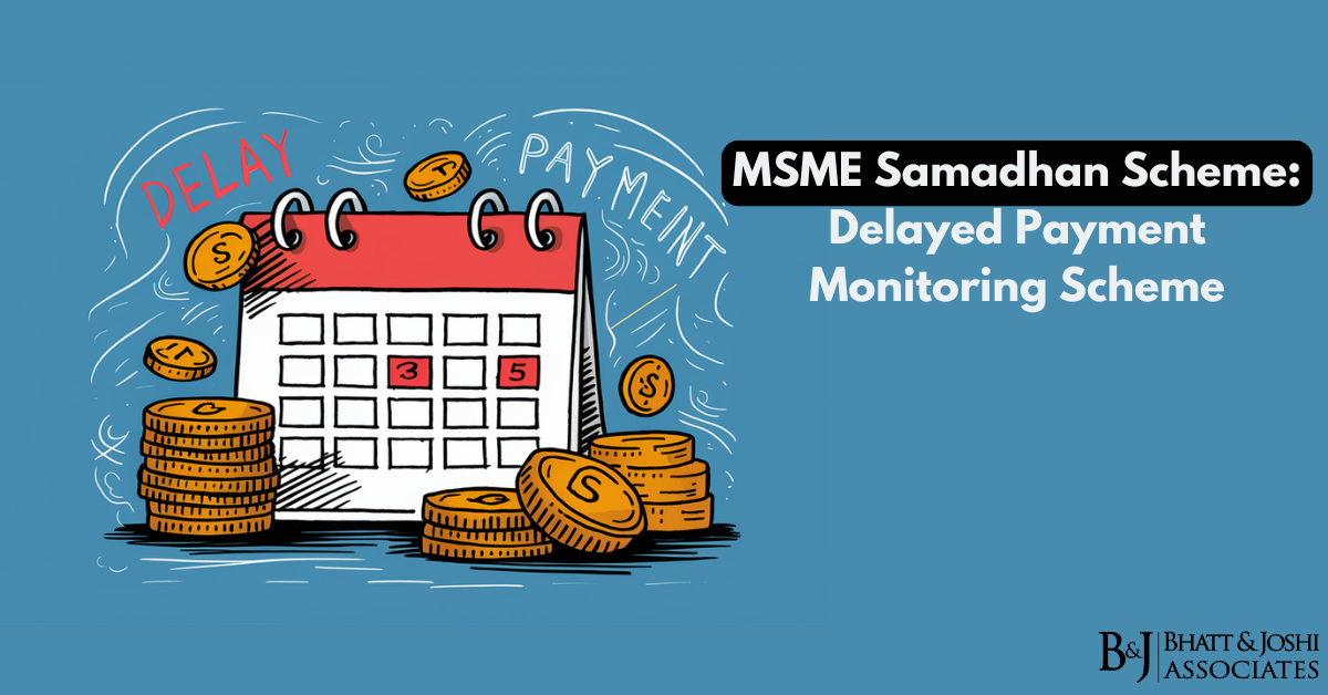 MSME Samadhan Scheme: Delayed Payment Monitoring Scheme