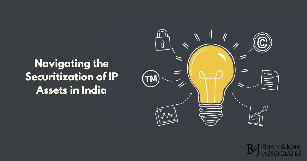Navigating the Securitization of IP Assets in India