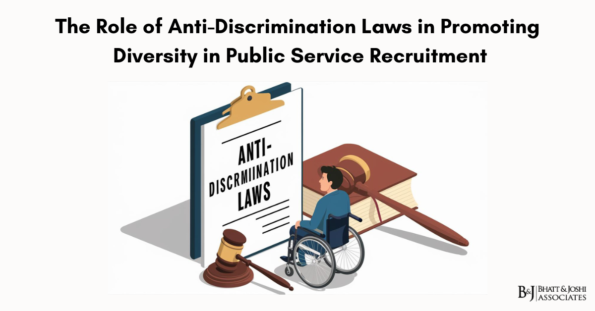 The Role of Anti-Discrimination Laws in Promoting Diversity in Public Service Recruitment