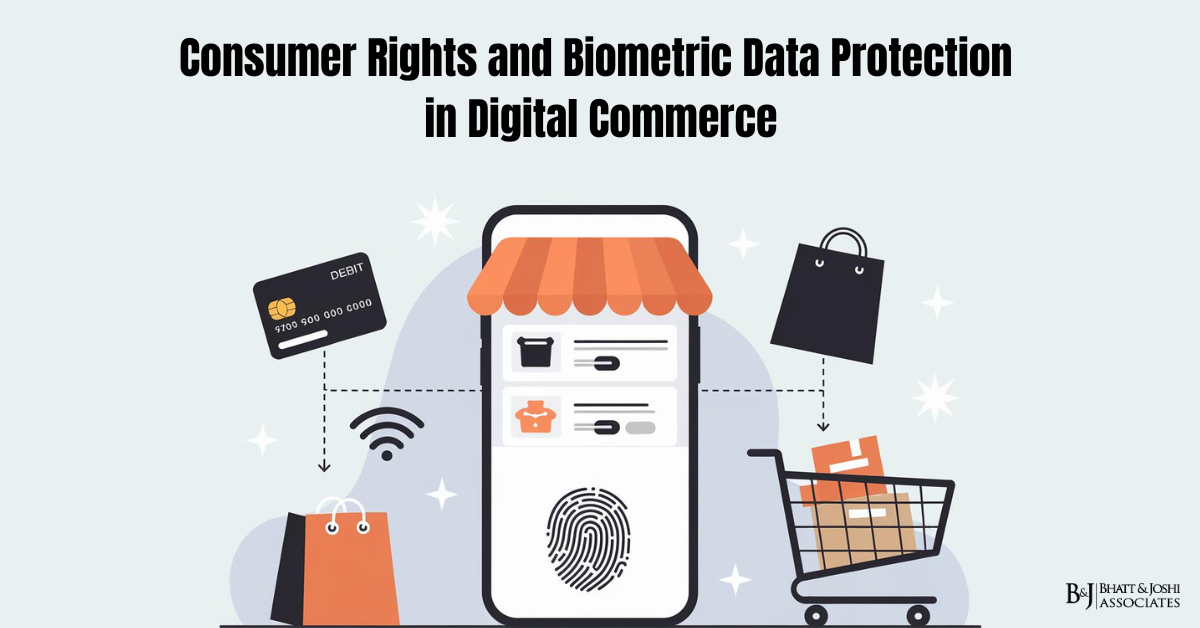 Consumer Rights and Biometric Data Protection in Digital Commerce