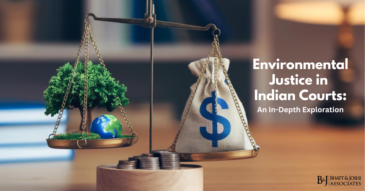 Environmental Justice in India: The Role of Courts in Shaping Environmental Law - An In-Depth Exploration