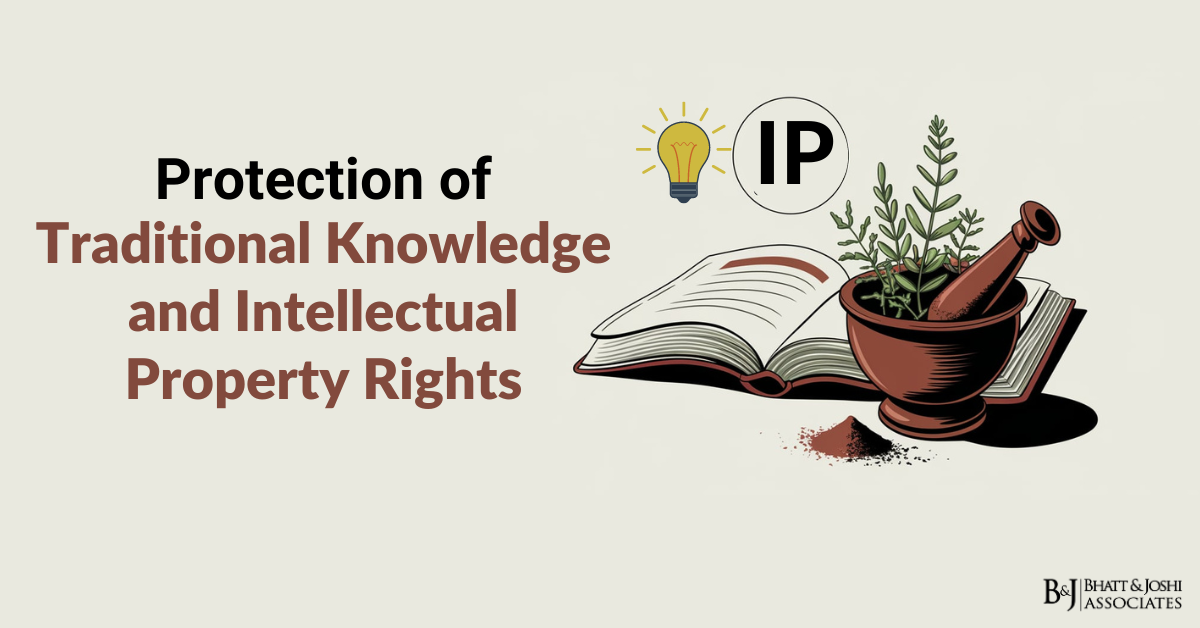 Protection of Traditional Knowledge and Intellectual Property Rights