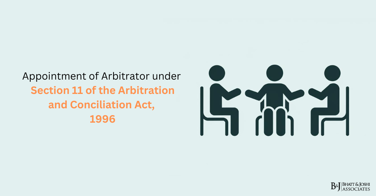 Appointment of Arbitrator under Section 11 of the Arbitration and Conciliation Act, 1996