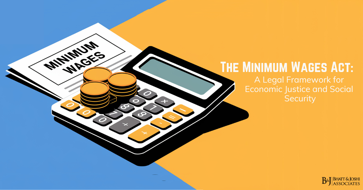 The Minimum Wages Act: A Legal Framework for Economic Justice and Social Security