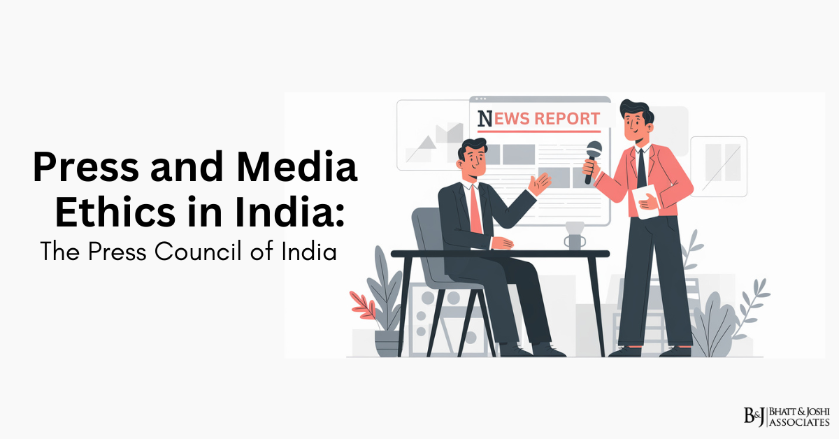 Press and Media Ethics in India: The Press Council of India