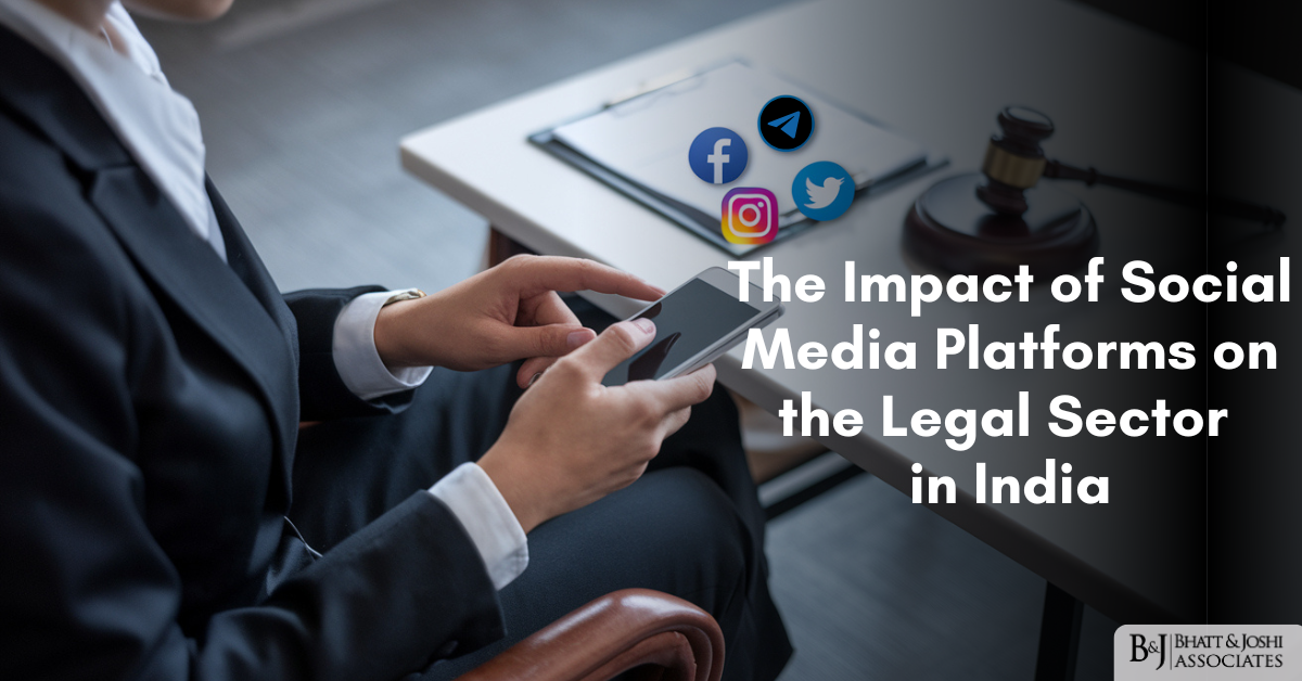 The Impact of Social Media on the Legal Sector in India