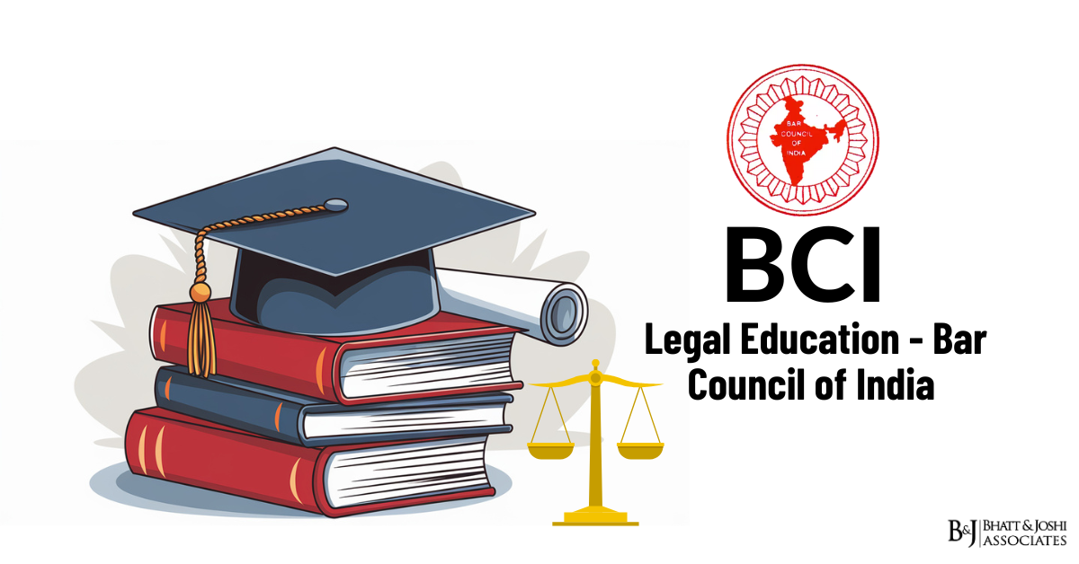 Bar Council of India (BCI) - Legal Education
