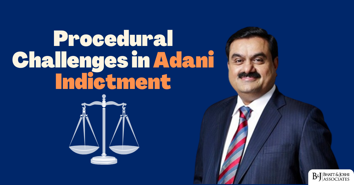 Chapter 5: Procedural Challenges in Adani Indictment Case