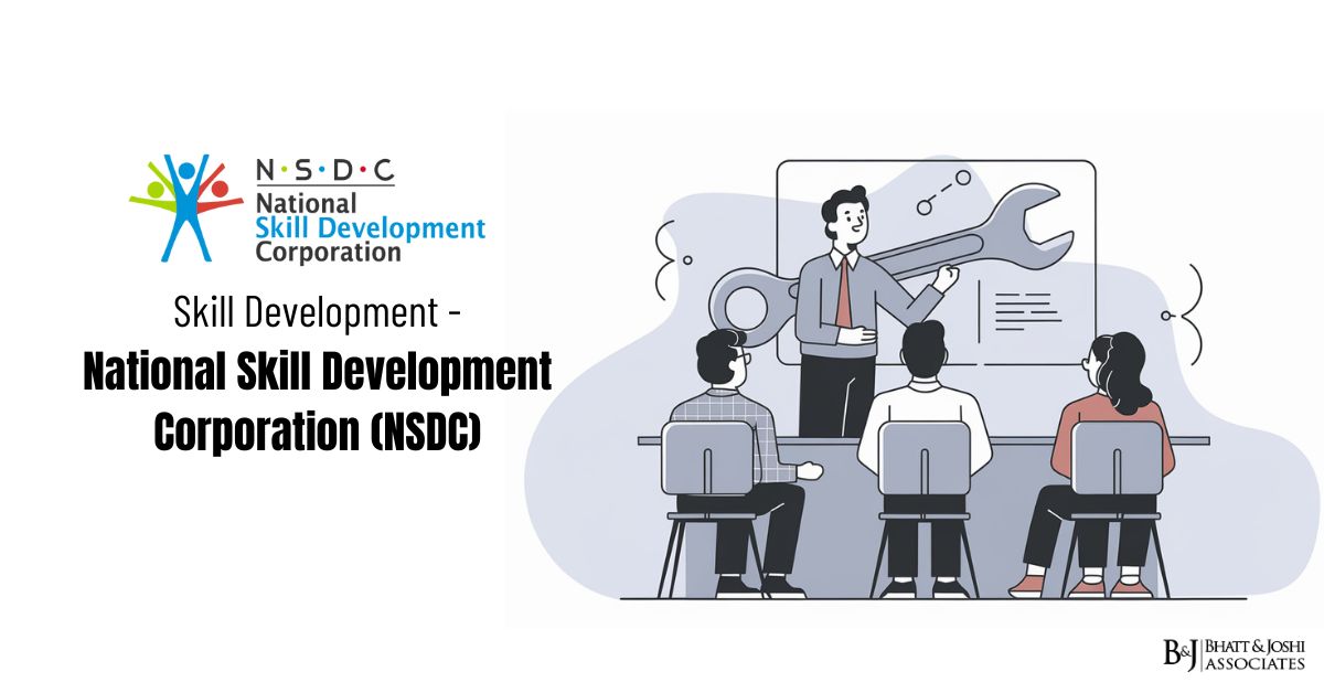 National Skill Development Corporation (NSDC) - Skill Development 