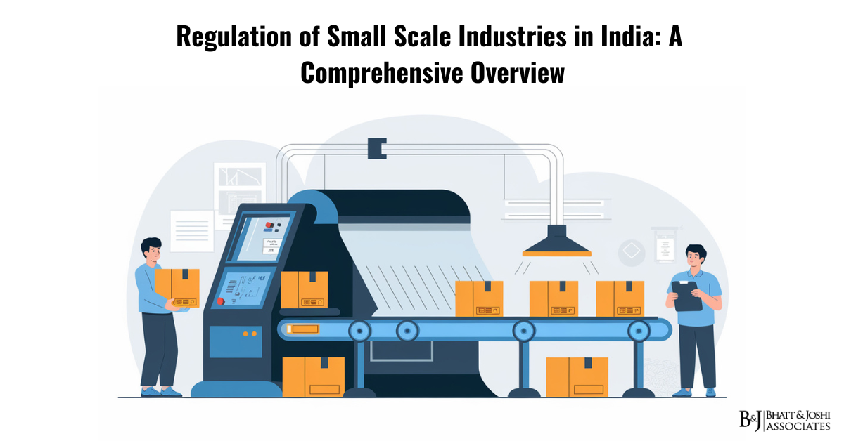 Regulation of Small Scale Industries in India: A Comprehensive Overview