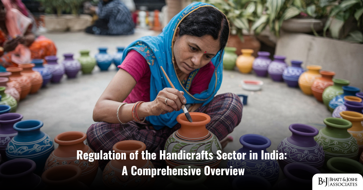Regulation of the Handicrafts Sector in India: A Comprehensive Overview