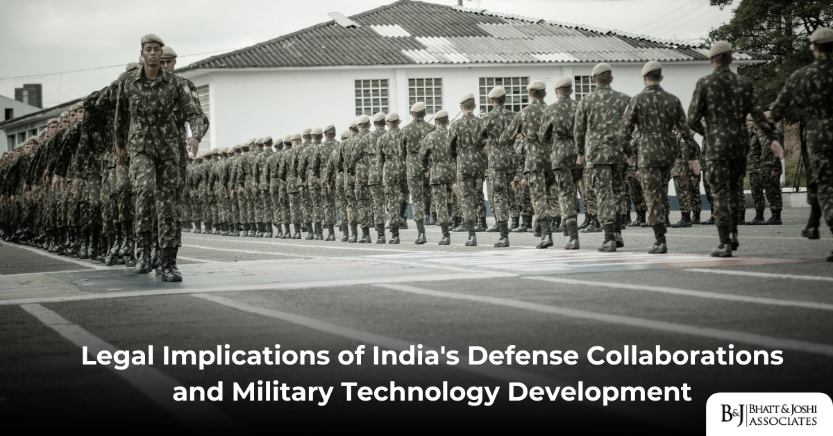 India's Defense Collaborations and Military Technology: Legal Implications
