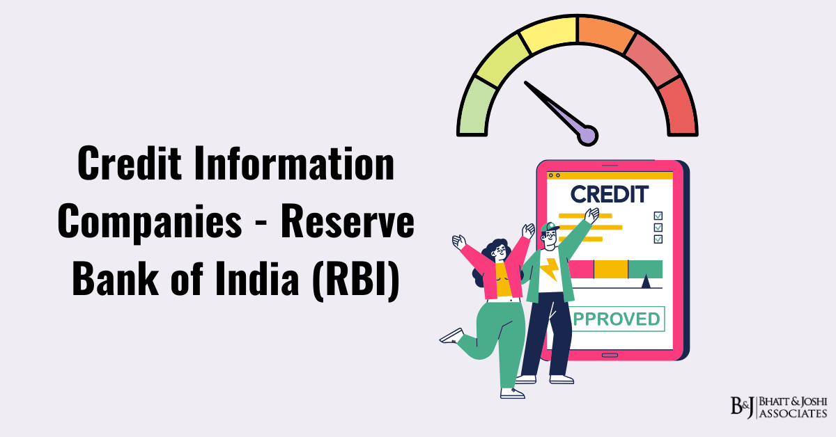 Credit Information Companies - Reserve Bank of India (RBI)
