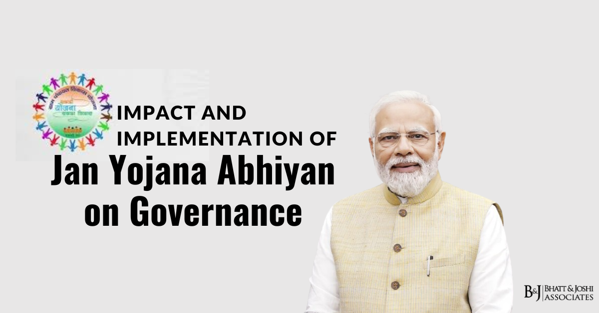Impact and Implementation of Jan Yojana Abhiyan on Governance