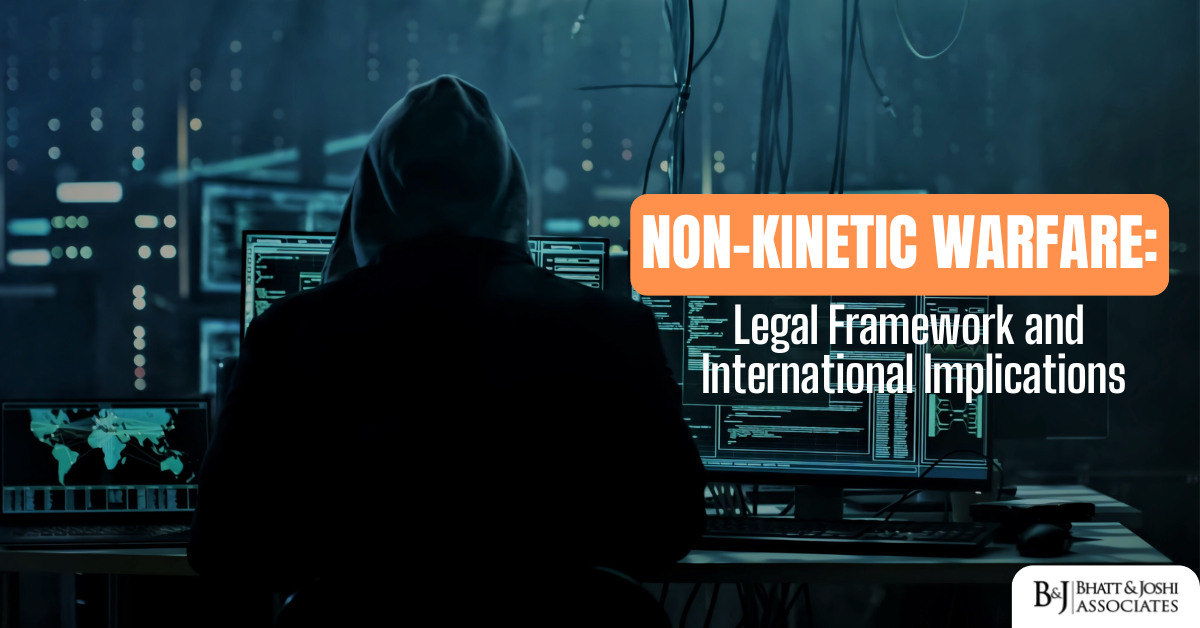 Non-Kinetic Warfare: Legal Framework and International Implications