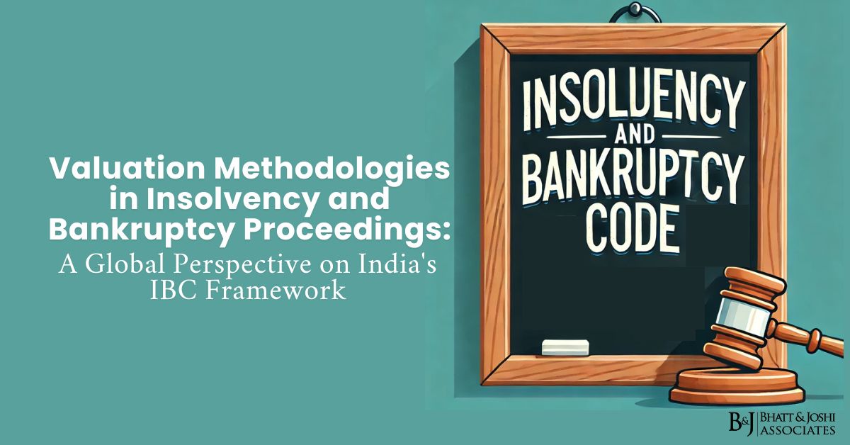Valuation Under IBC: A Global Perspective on India's IBC Framework