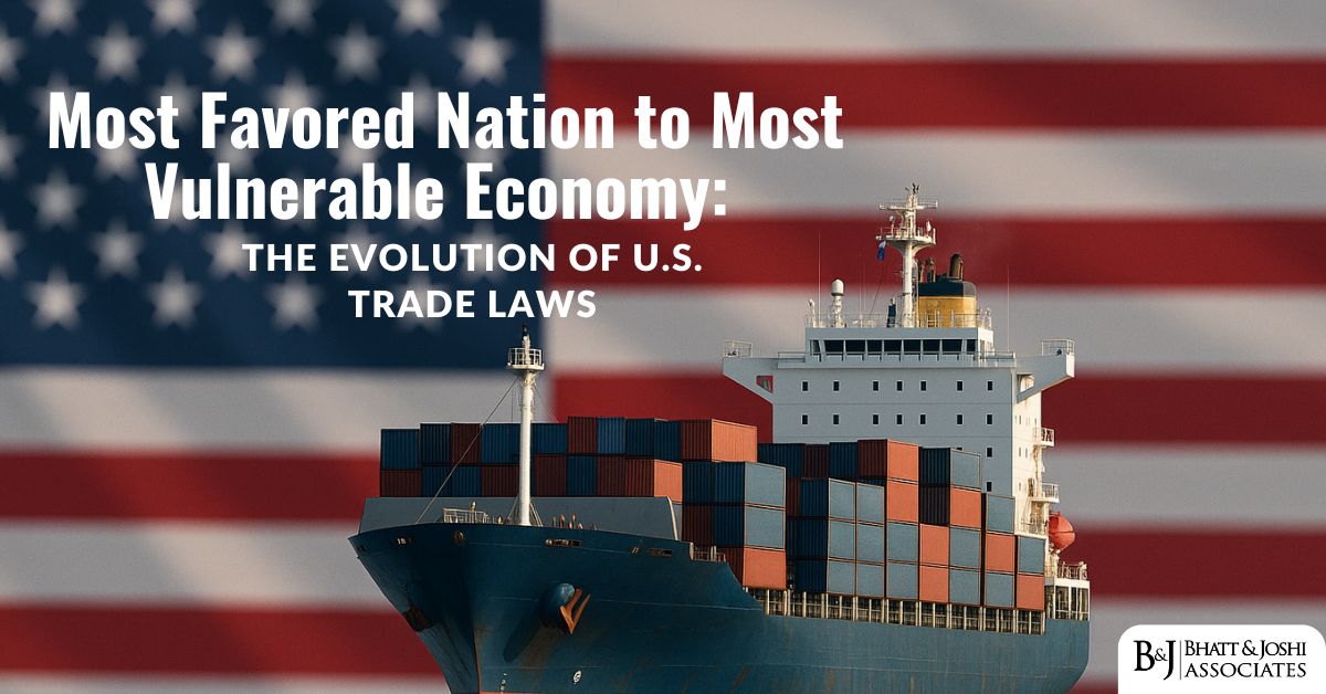 Most Favored Nation to Most Vulnerable Economy: The Evolution of U.S. Trade Laws