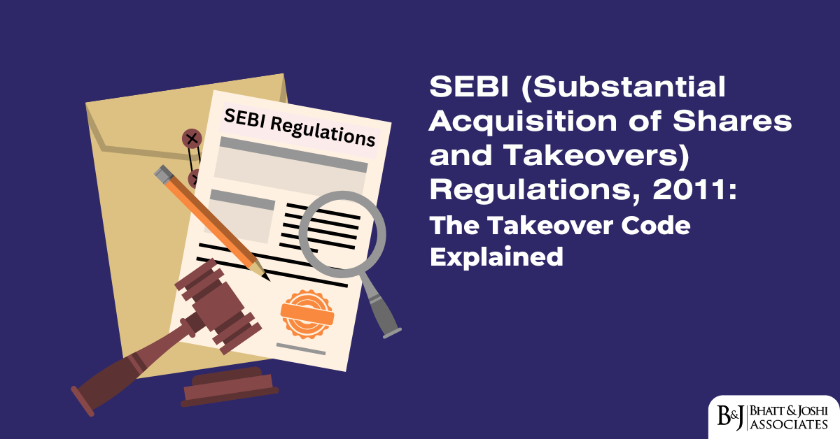 SEBI Takeover Code 2011: Key Rules and Provisions