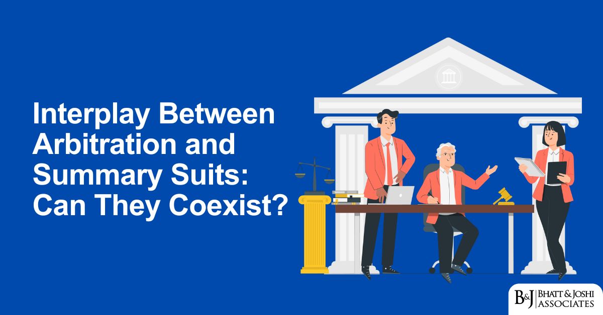 Interplay Between Arbitration and Summary Suits: Can They Coexist?
