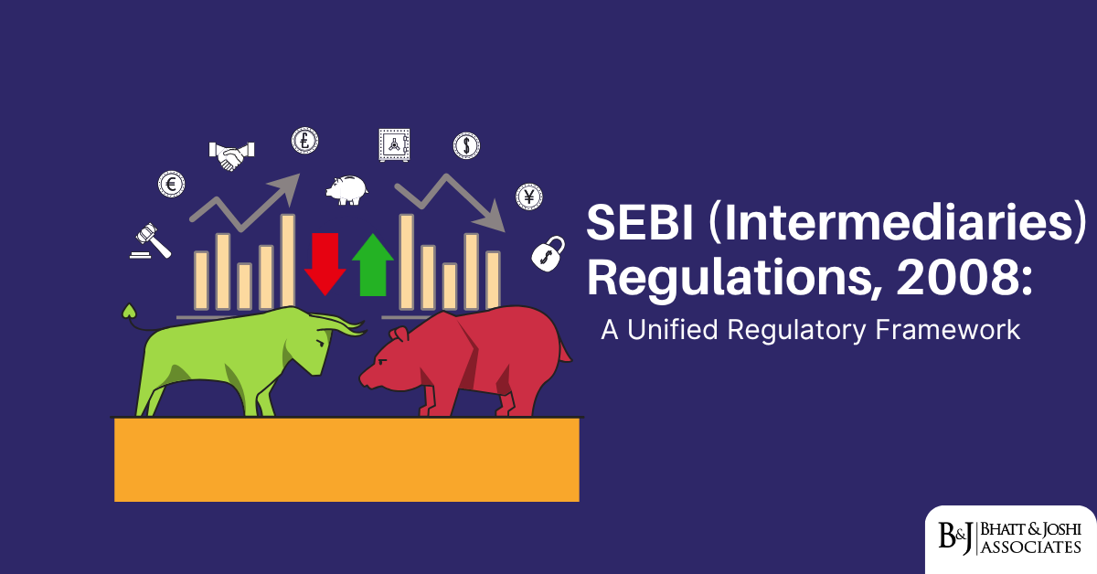 SEBI (Intermediaries) Regulations, 2008: A Unified Regulatory Framework