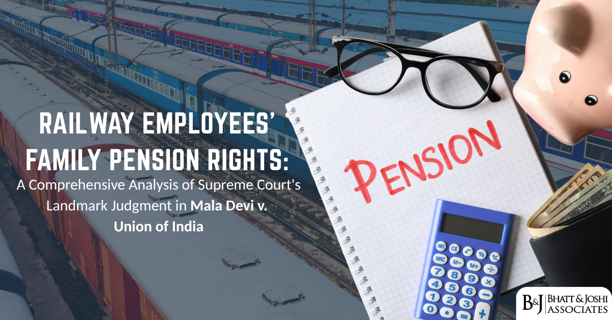 Family Pension Rights of Railway Employees: A Comprehensive Analysis of Supreme Court's Landmark Judgment in Mala Devi v. Union of India