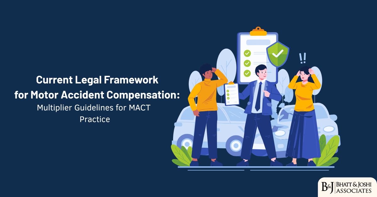 Current Legal Framework for Motor Accident Compensation: Multiplier Guidelines for MACT Practice