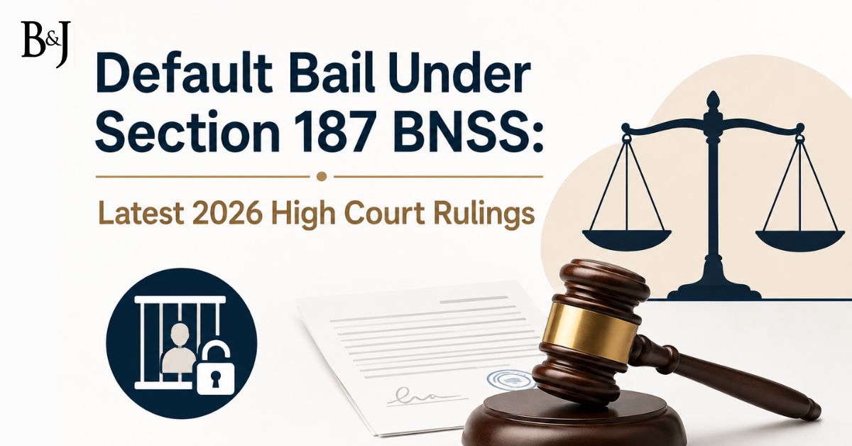 Default Bail Under Section 187 BNSS Latest 2026 High Court Rulings
